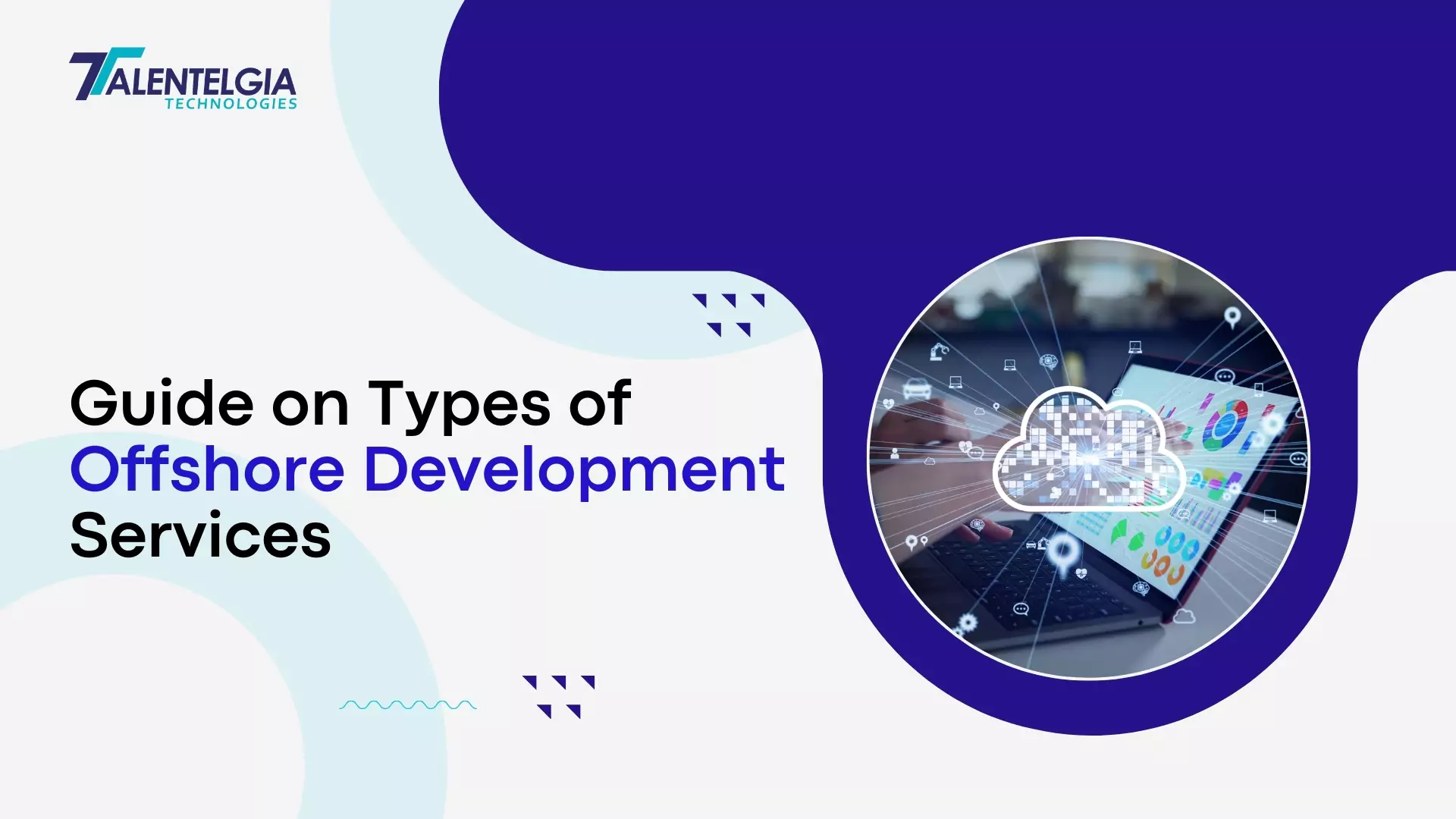A Comprehensive Guide on Types of Offshore Development Services