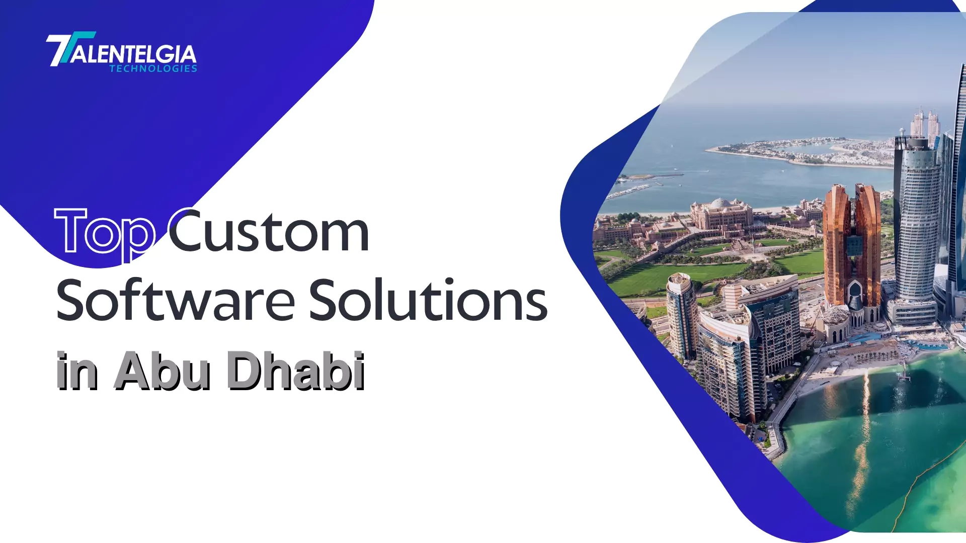 Top Custom Software Solutions in Abu Dhabi