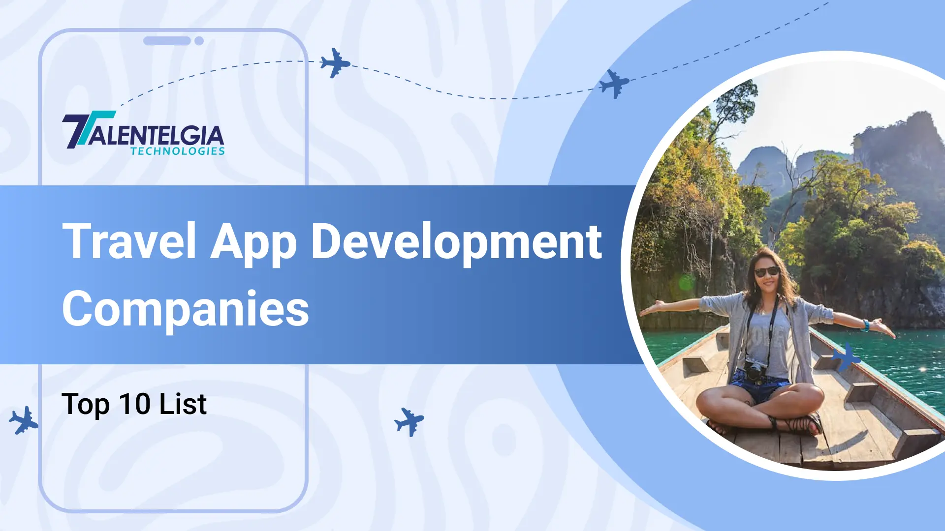 Travel App Development Companies -Top 10 List