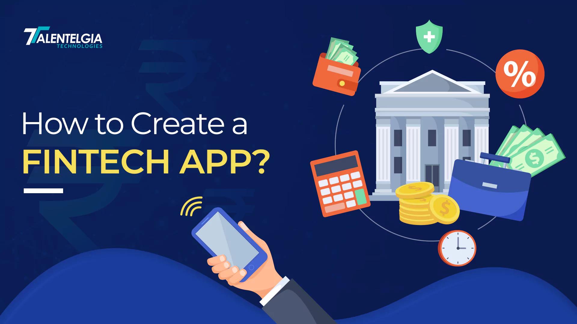 How to Create a Fintech App?