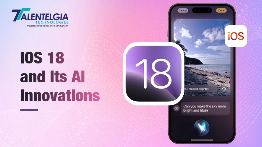 iOS 18 AI Features: Everything You Need to Know
