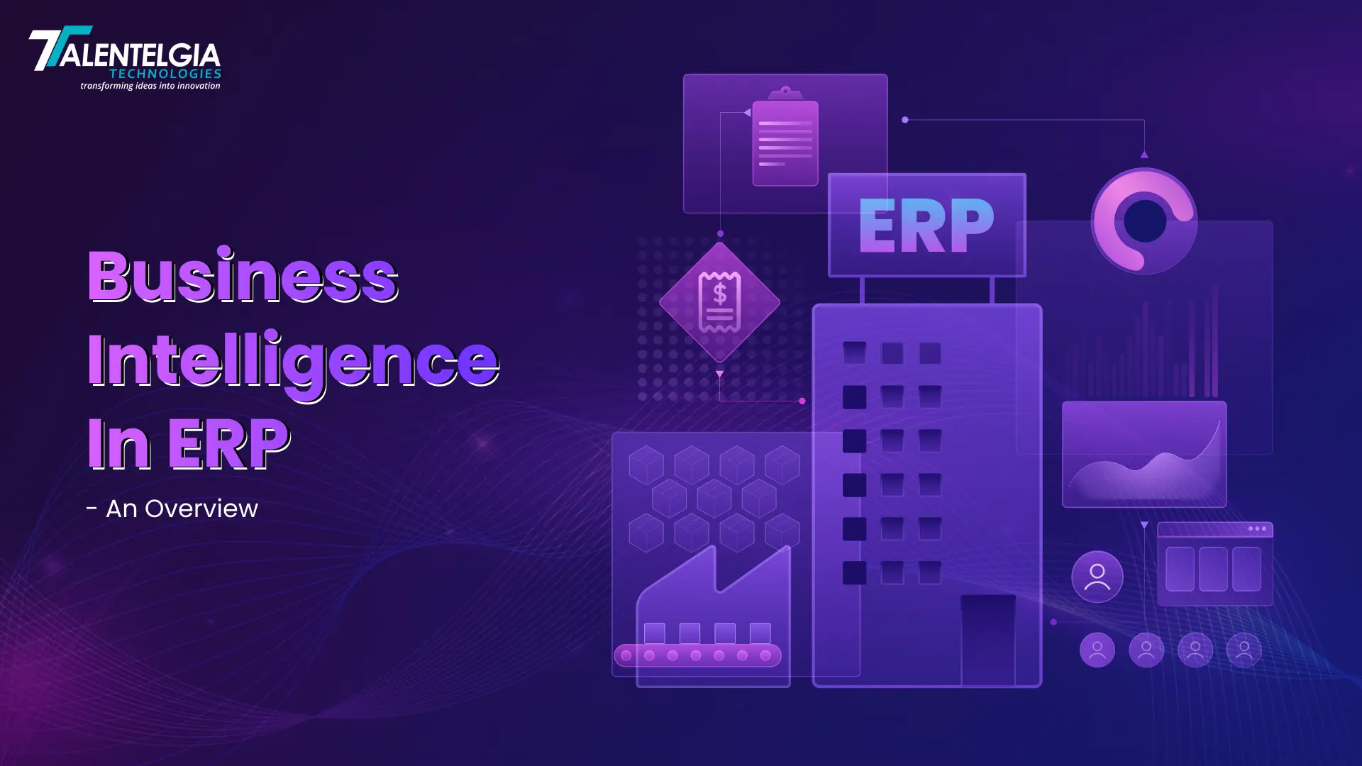 Business Intelligence In ERP- A Comprehensive Overview