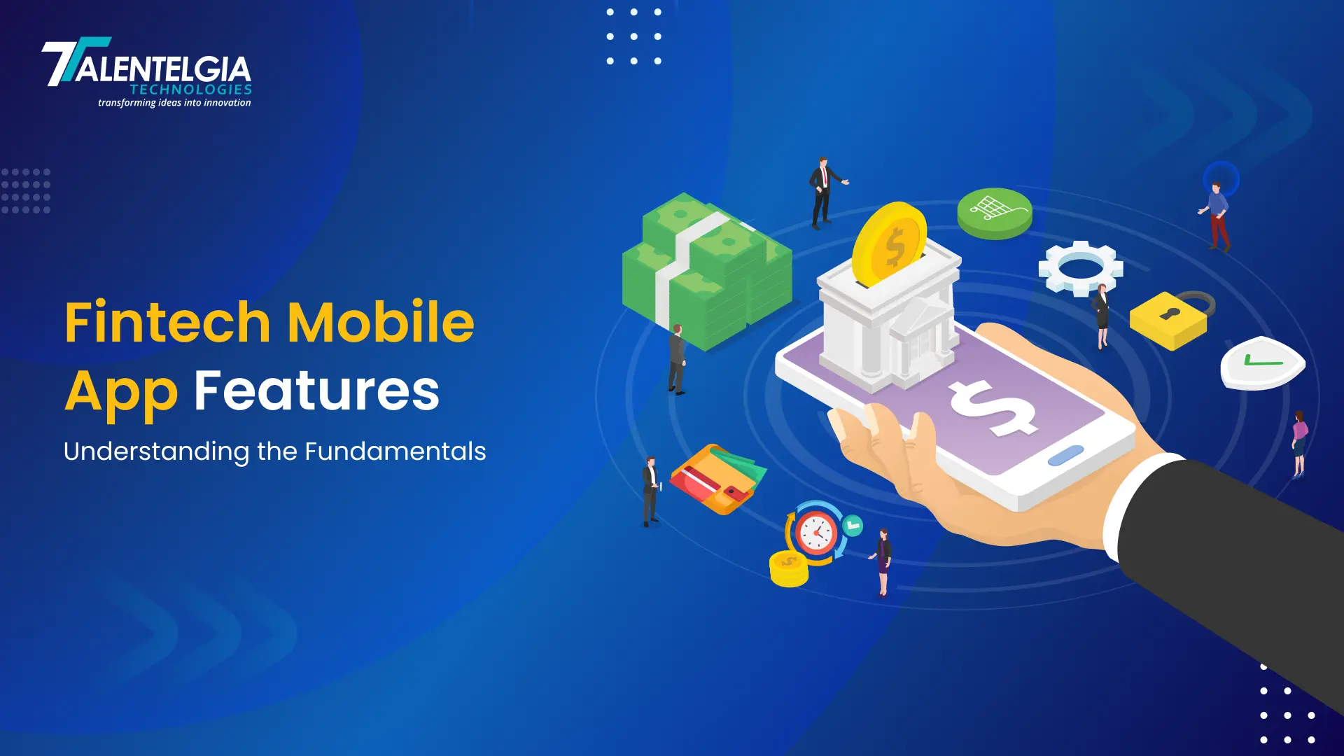 Fintech Mobile App Features