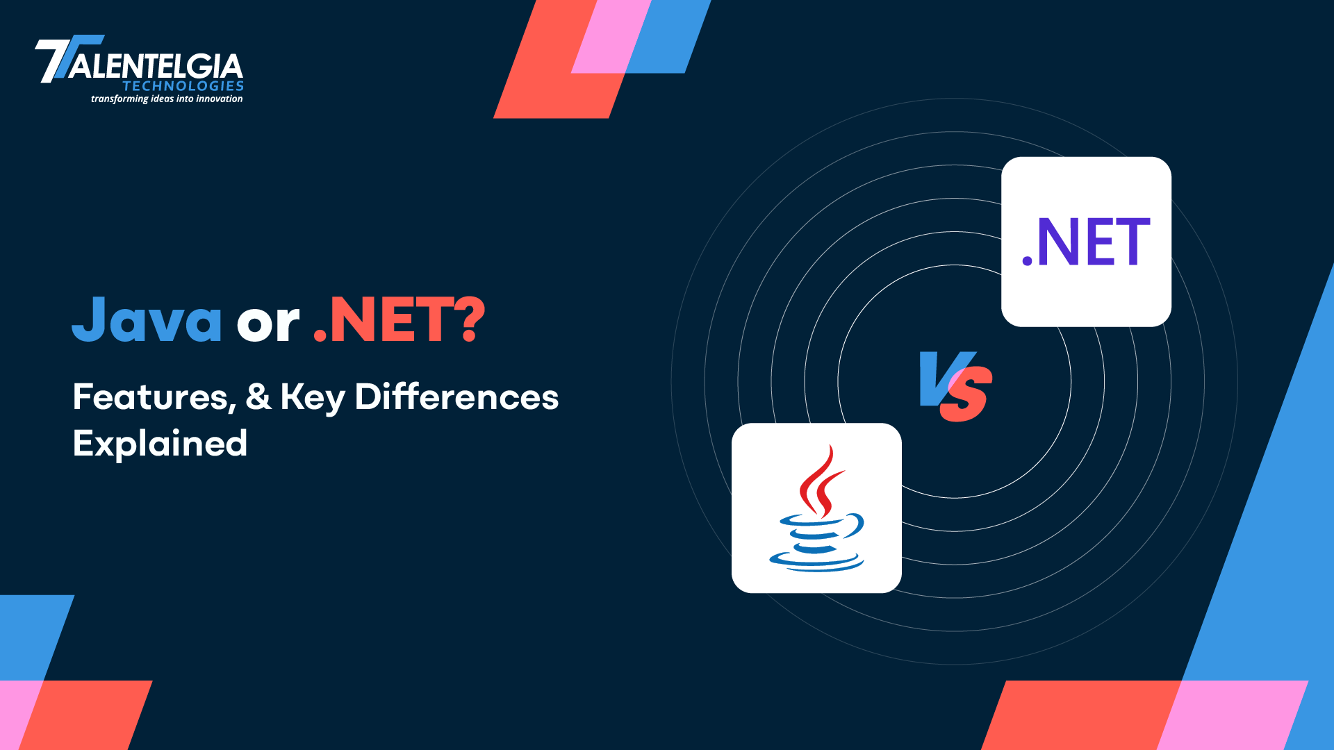 Java vs .NET? Features & Key Differences Explained