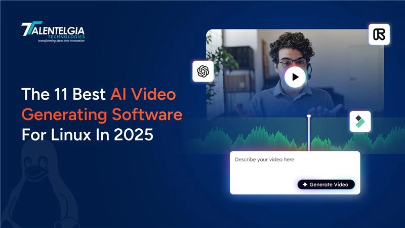 The 11 Best AI Video Generating Software For Linux In 2025