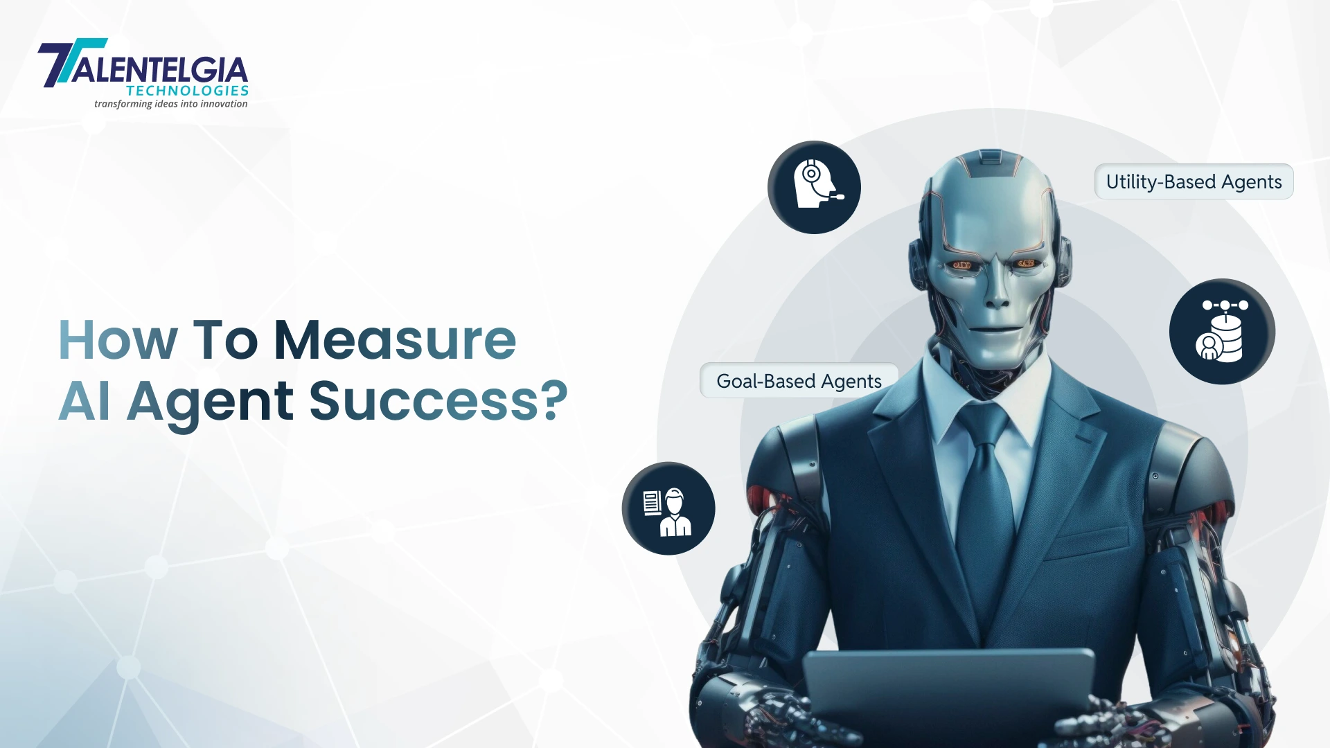 How To Measure AI Agent Success?