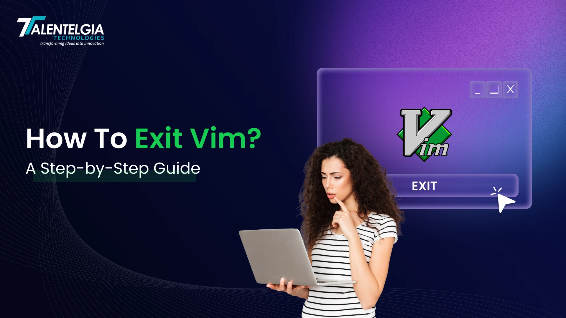 How To Exit Vim?