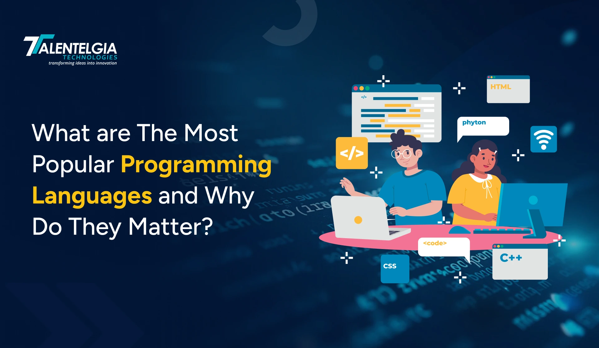 What are The Most Popular Programming Languages and Why Do They Matter?