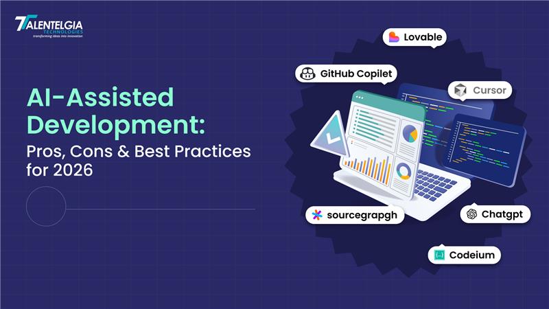 AI-Assisted Development: Pros, Cons & Best Practices for 2026