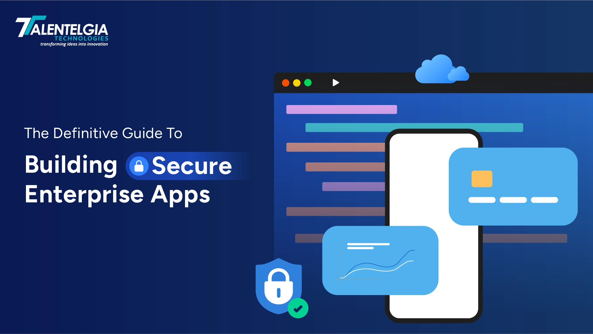 The Definitive Guide to Building Secure Enterprise Apps