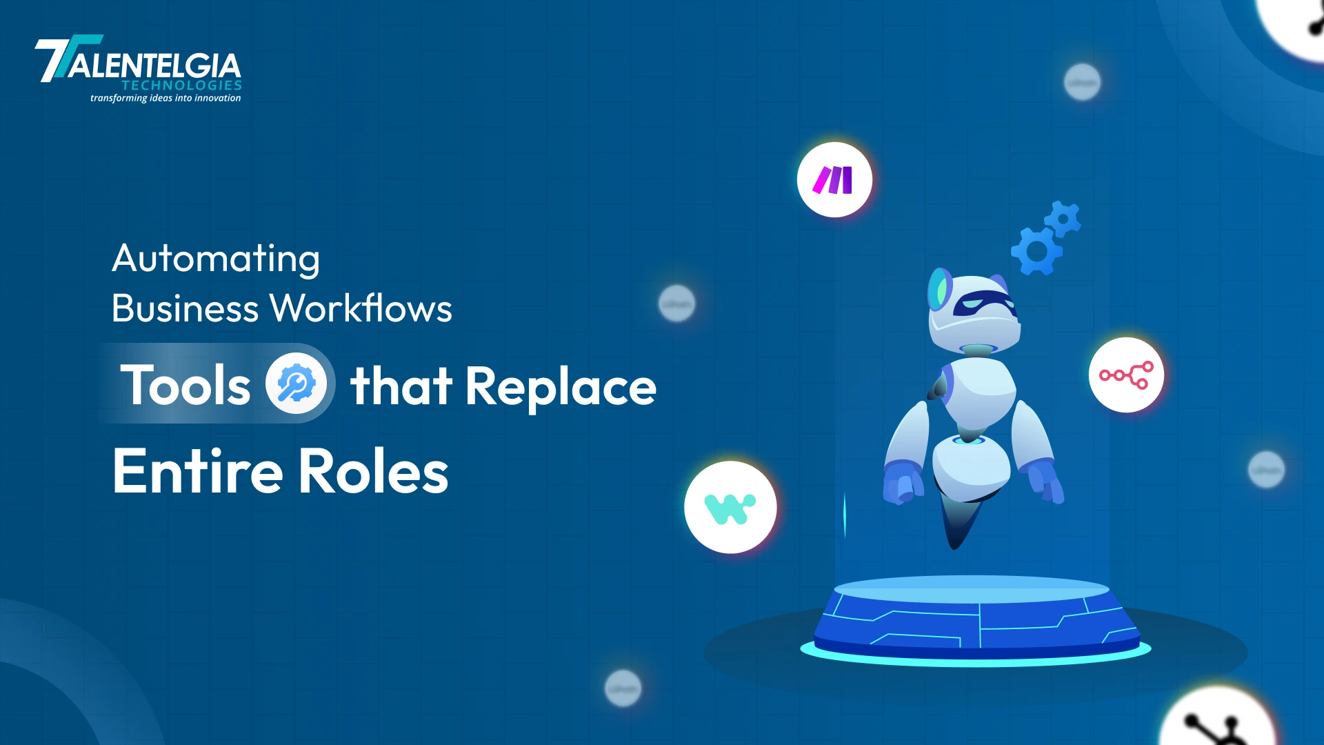 Automating Business Workflows: Tools that Replace Entire Roles