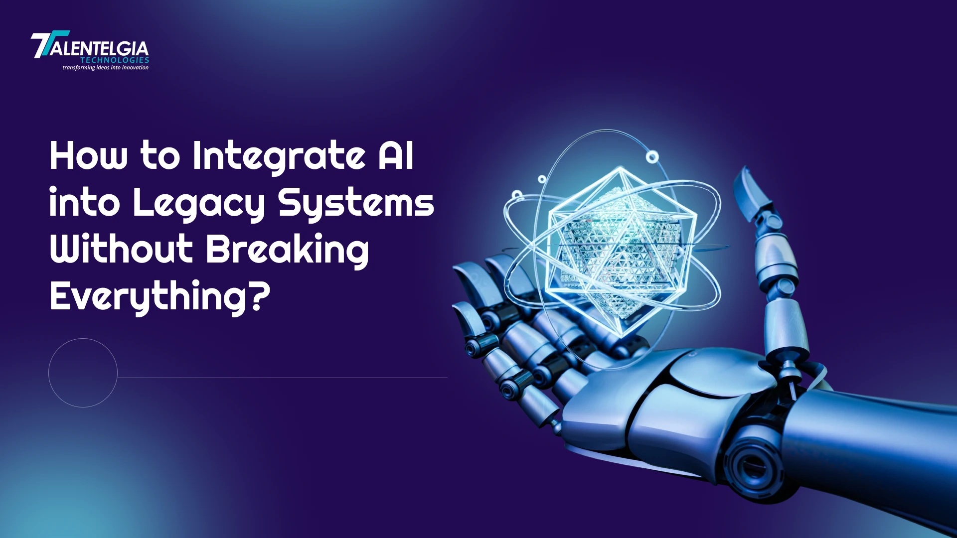 How to Integrate AI into Legacy Systems Without Breaking Everything?