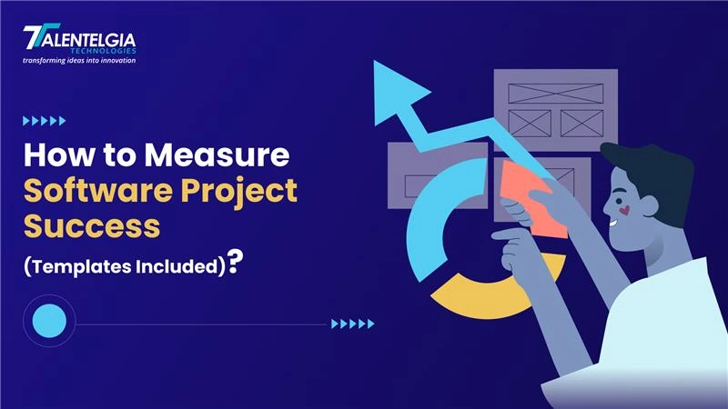 How to Measure Software Project Success (Templates Included)?