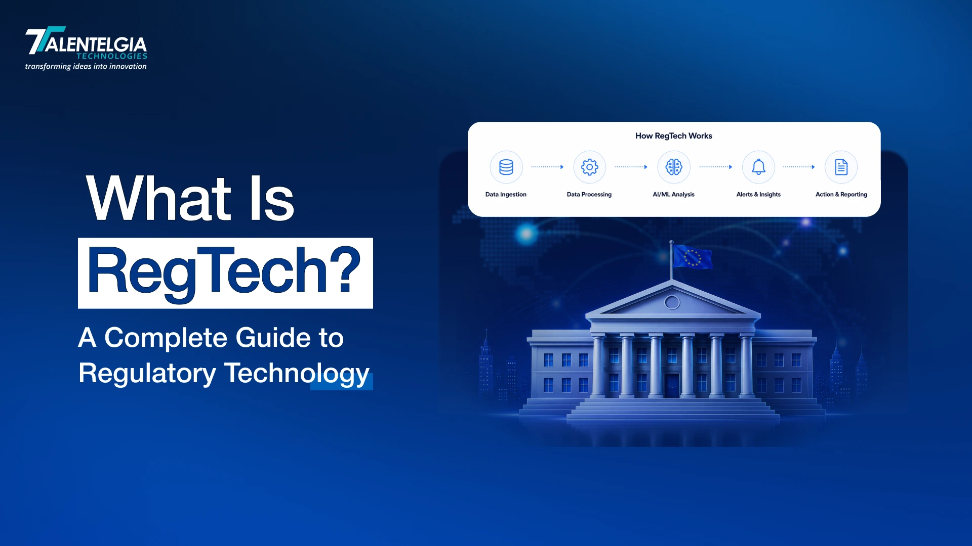 What Is RegTech? A Complete Guide to Regulatory Technology